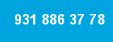 931 886 37 78